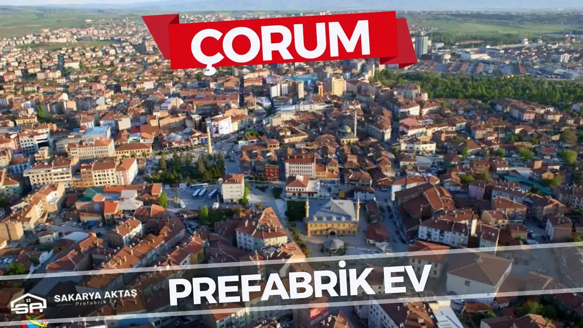 Çorum Prefabrik Ev Fiyatları