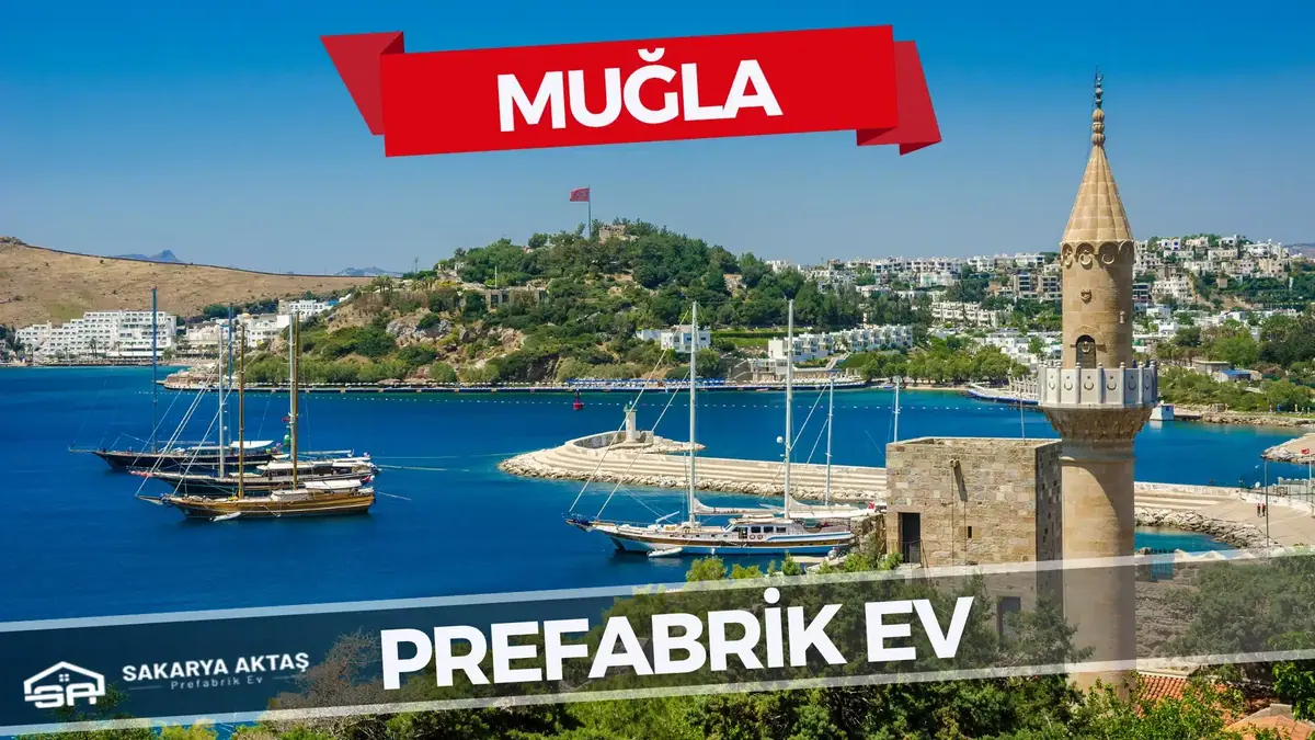 Muğla Prefabrik Ev Modelleri ve Fiyatları